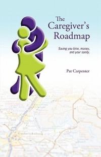 Caregiver's Roadmap - Pat Carpenter - cover