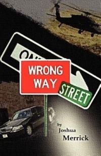 Wrong Way Street - Joshua Merrick - cover