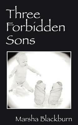Three Forbidden Sons - Marsha Blackburn - cover