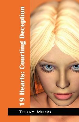 19 Hearts: Courting Deception - Terry Moss - cover