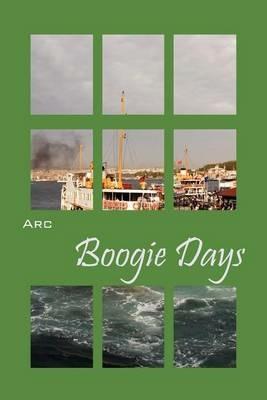 Boogie Days - Arc - cover