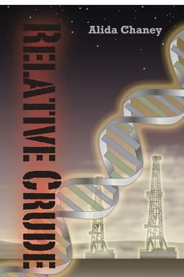 Relative Crude - Alida Chaney - cover
