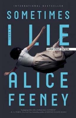 Sometimes I Lie - Alice Feeney - cover