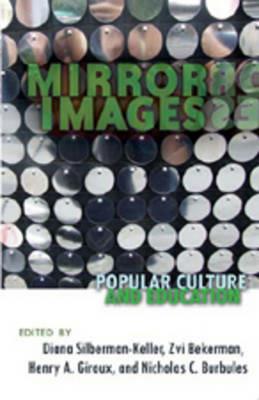 Mirror Images: Popular Culture and Education - cover