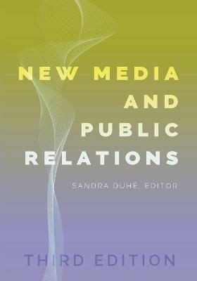 New Media and Public Relations – Third Edition - cover