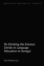 Re-thinking the Literacy Divide in Language Education in Senegal