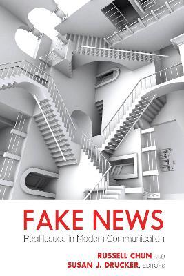 Fake News: Real Issues in Modern Communication - cover