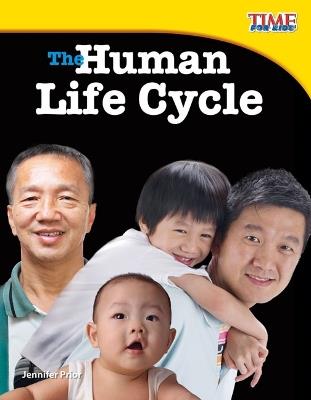 The Human Life Cycle - Jennifer Prior - cover