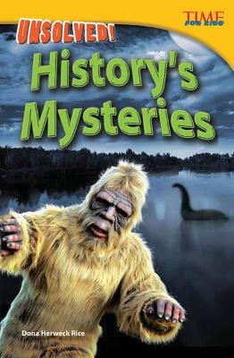 Unsolved! History's Mysteries - Dona Herweck Rice - cover
