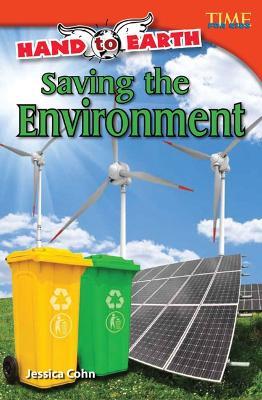 Hand to Earth: Saving the Environment - Jessica Cohn - cover