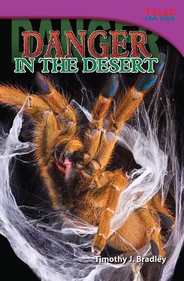 Danger in the Desert - Timothy J. Bradley,Timothy Bradley,Timothy Bradley - cover