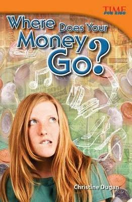 Where Does Your Money Go? - Christine Dugan - cover