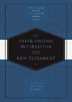 Greek-English Interlinear ESV New Testament: Nestle-Aland Novum Testamentum Graece (NA28) and English Standard Version (ESV) - cover