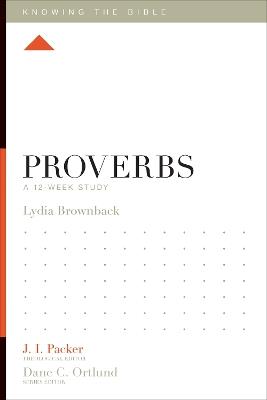 Proverbs: A 12-Week Study - Lydia Brownback - cover