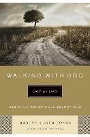 Walking with God Day by Day: 365 Daily Devotional Selections - Martyn Lloyd-Jones - cover