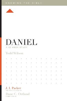 Daniel: A 12-Week Study - Todd Wilson - cover