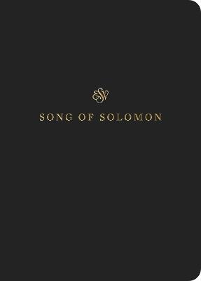 ESV Scripture Journal: Song of Solomon (Paperback) - cover