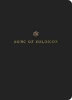 ESV Scripture Journal: Song of Solomon (Paperback)