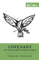 Covenant and God's Purpose for the World - Thomas R. Schreiner - cover