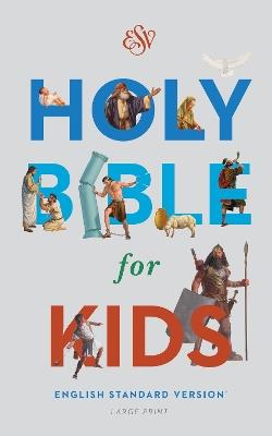 ESV Holy Bible for Kids, Large Print - cover