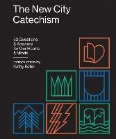 The New City Catechism - cover