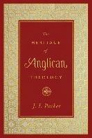The Heritage of Anglican Theology - J. I. Packer - cover