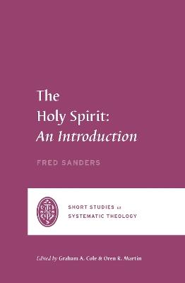 The Holy Spirit - Fred Sanders - cover