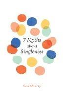 7 Myths about Singleness - Sam Allberry - cover