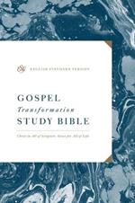 ESV Gospel Transformation Study Bible: Christ in All of Scripture, Grace for All of Life® (Hardcover)