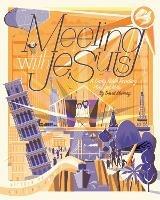 Meeting with Jesus: A Daily Bible Reading Plan for Kids - David Murray - cover