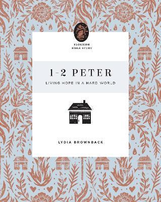 1–2 Peter: Living Hope in a Hard World - Lydia Brownback - cover