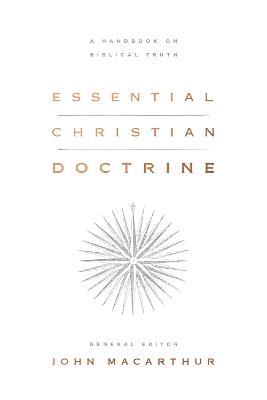 Essential Christian Doctrine: A Handbook on Biblical Truth - cover
