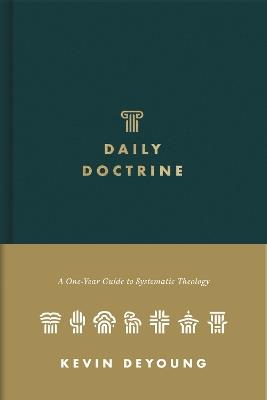 Daily Doctrine: A One-Year Guide to Systematic Theology - Kevin DeYoung - cover