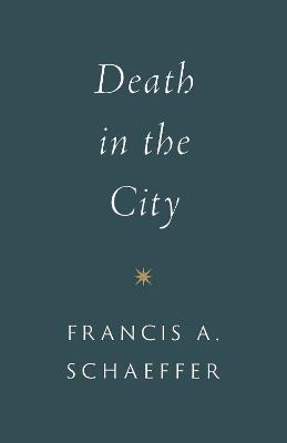 Death in the City - Francis A. Schaeffer - cover