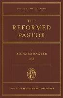 The Reformed Pastor: Updated and Abridged - Richard Baxter - cover