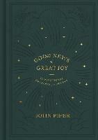 Good News of Great Joy: 25 Devotional Readings for Advent - John Piper - cover