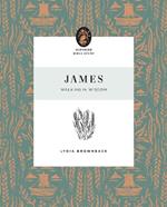 James: Walking in Wisdom