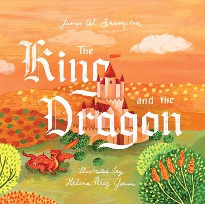 The King and the Dragon - James W. Shrimpton - cover