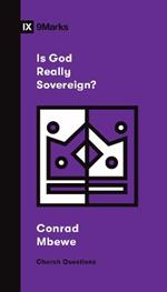 Is God Really Sovereign?