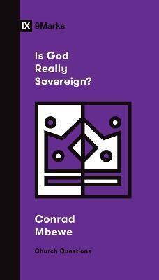 Is God Really Sovereign? - Conrad Mbewe - cover