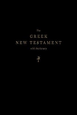 The Greek New Testament, Produced at Tyndale House, Cambridge, with Dictionary - cover