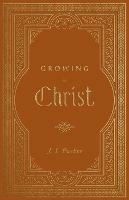 Growing in Christ - J. I. Packer - cover