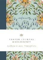 ESV Prayer Journal: 30 Days on Humility (Paperback)