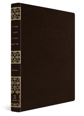 In the Lord I Take Refuge: 150 Daily Devotions through the Psalms (Gift Edition) - Dane Ortlund - cover