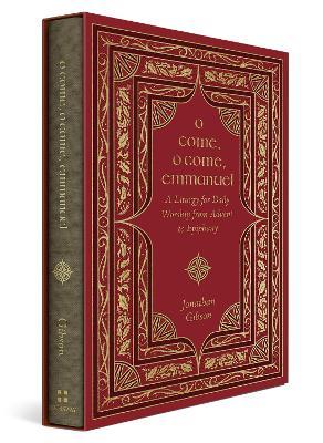 O Come, O Come, Emmanuel: A Liturgy for Daily Worship from Advent to Epiphany - Jonathan Gibson - cover