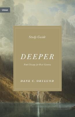 Deeper Study Guide: Real Change for Real Sinners - Dane Ortlund - cover