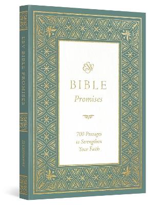 ESV Bible Promises: 700 Passages to Strengthen Your Faith (Paperback) - cover