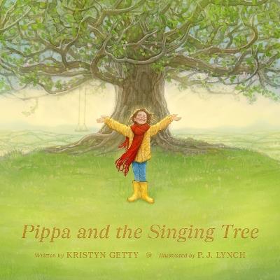 Pippa and the Singing Tree: Joining the Song of All Creation - Kristyn Getty - cover