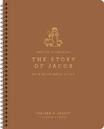 The Story of Jacob: An 8-Week Bible Study