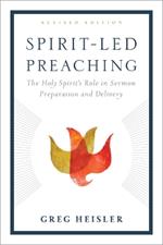 Spirit-Led Preaching: The Holy Spiritas Role in Sermon Preparation and Delivery